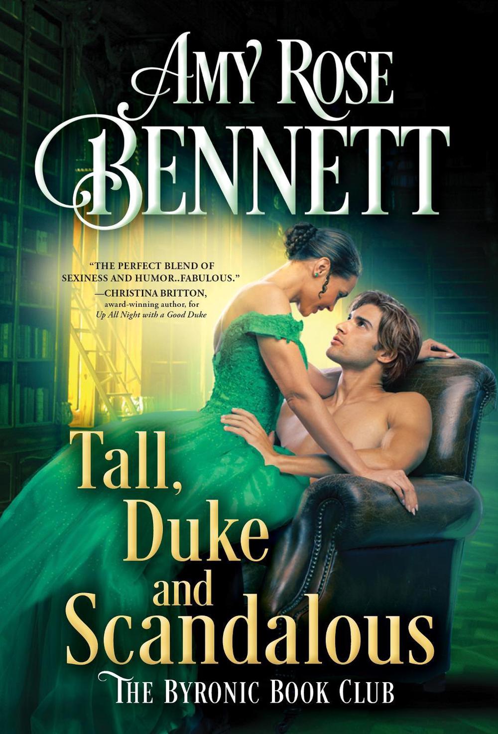 Tall, Duke, and Scandalous by Amy Rose Bennett - ISBN: 9781728248356