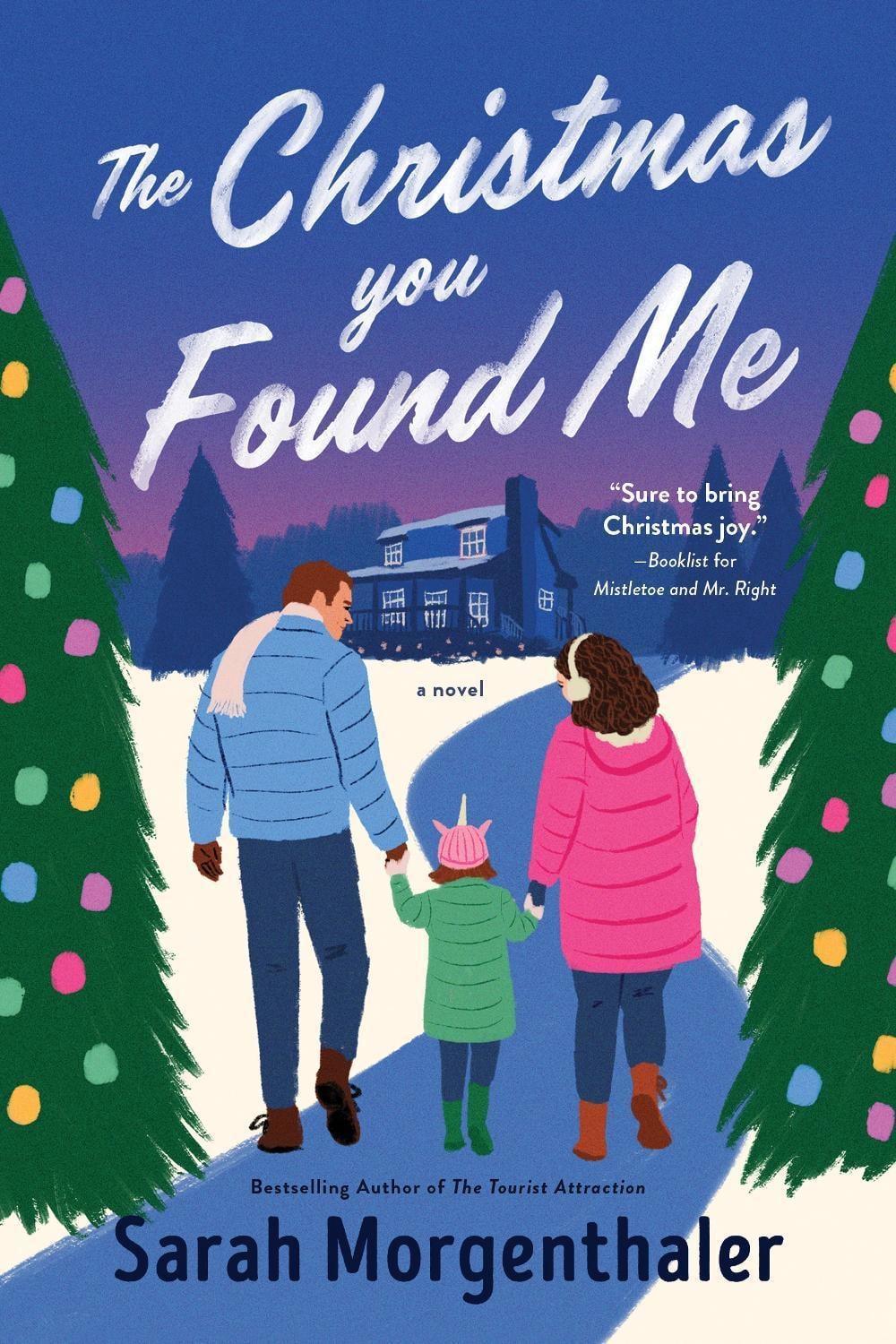 The Christmas You Found Me by Sarah Morgenthaler - ISBN: 9781728249209