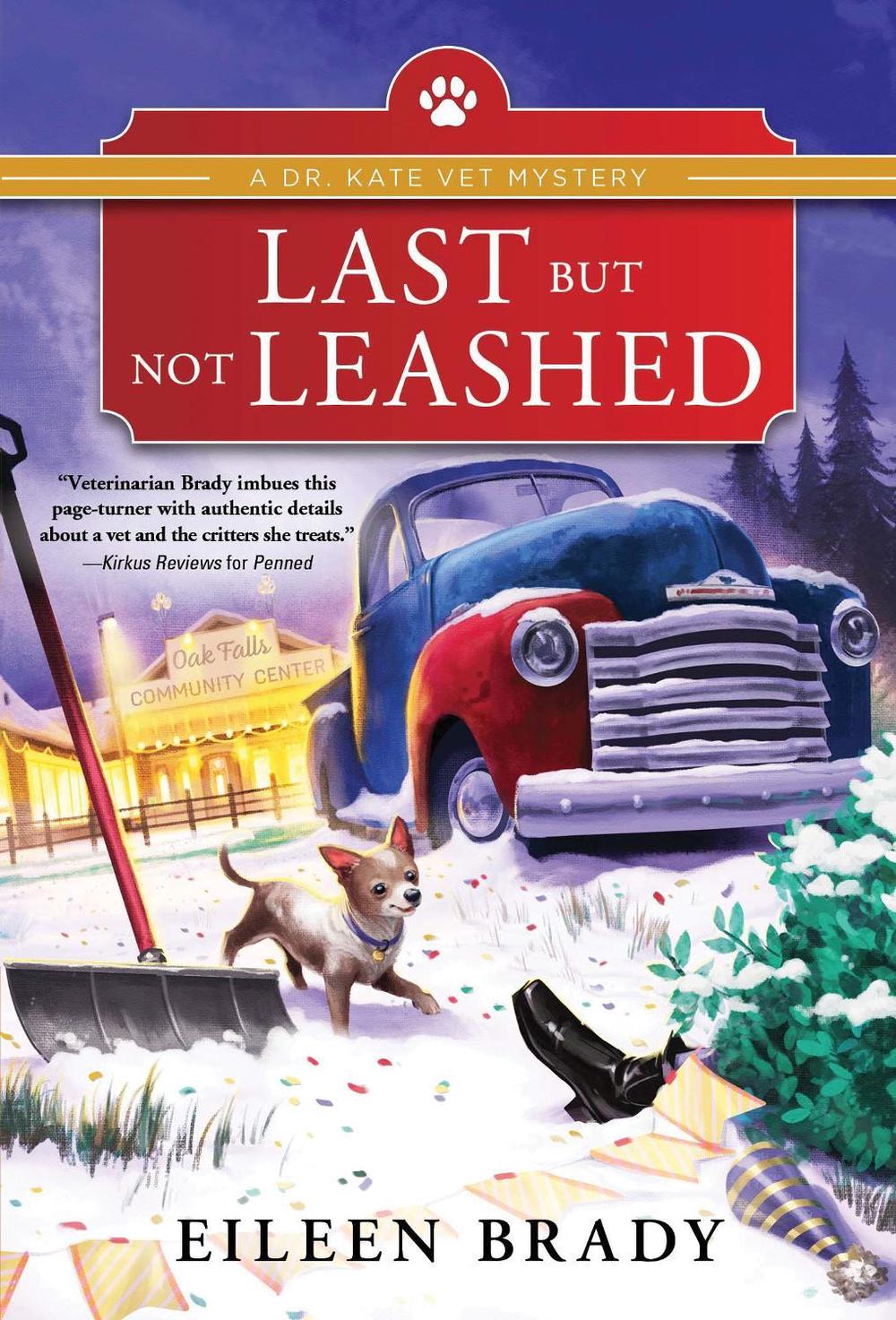 Last But Not Leashed by Eileen Brady - ISBN: 9781728249346