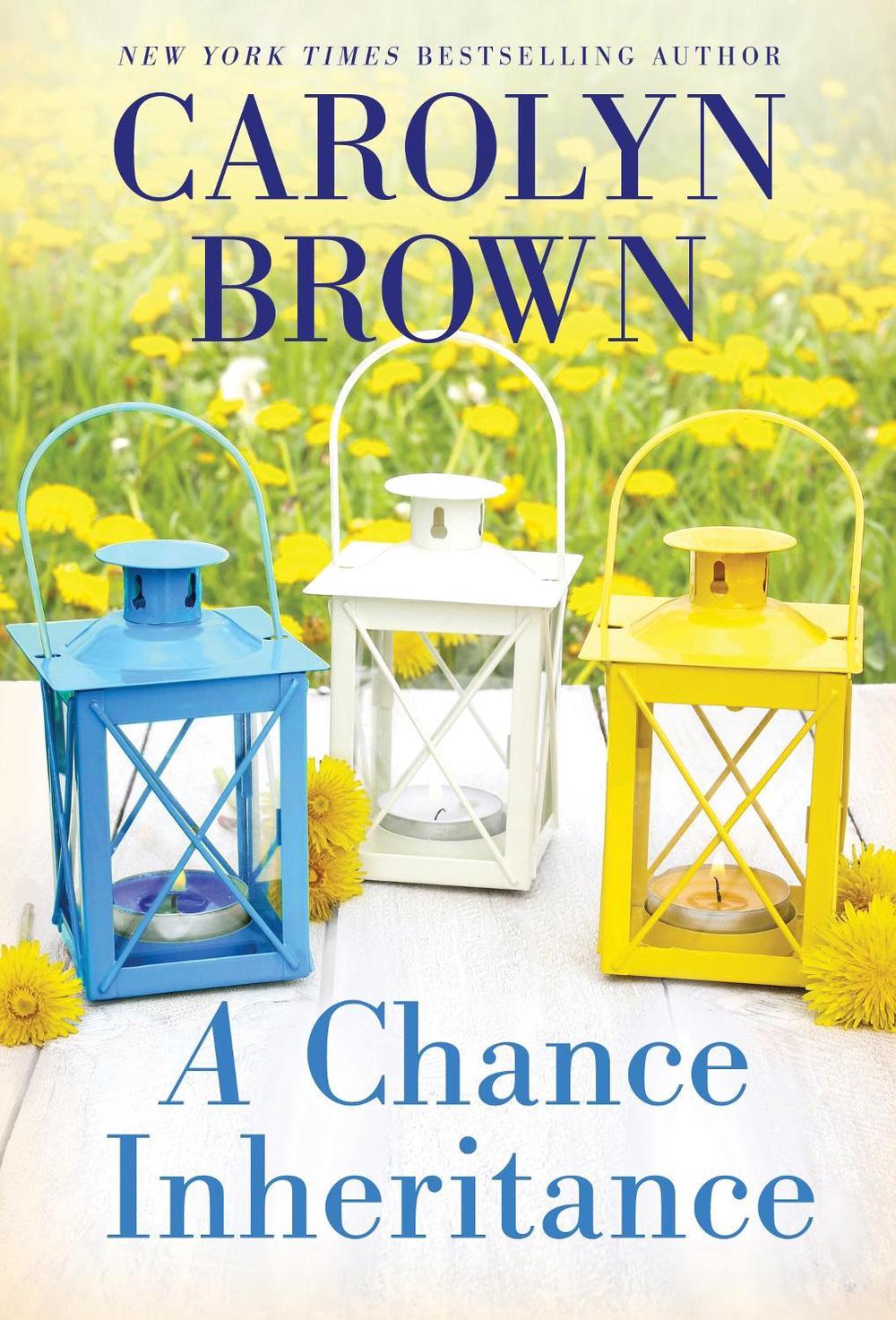 A Chance Inheritance by Carolyn Brown - ISBN: 9781728249711