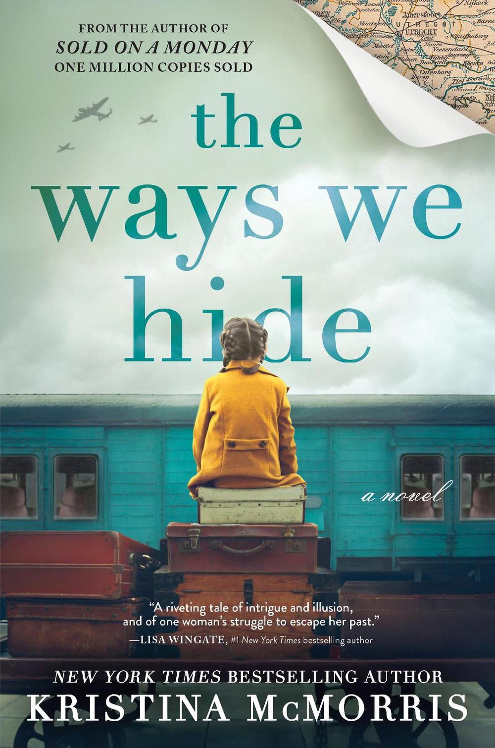 Ways We Hide by Kristina McMorris - ISBN: 9781728249797