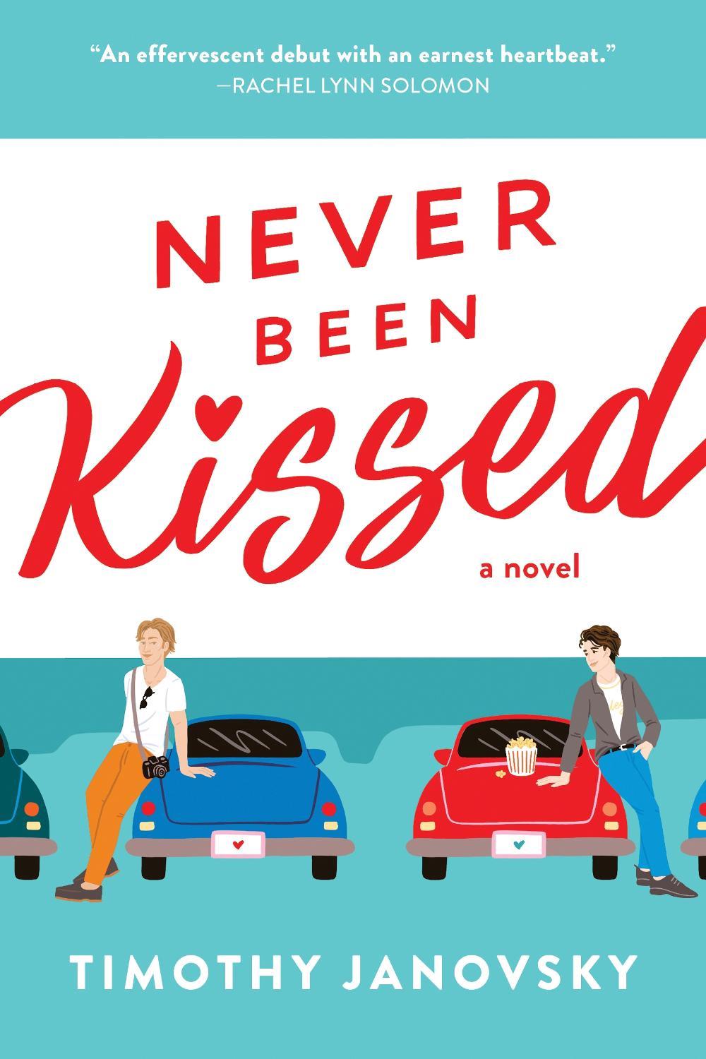 Never Been Kissed by Timothy Janovsky - ISBN: 9781728250588
