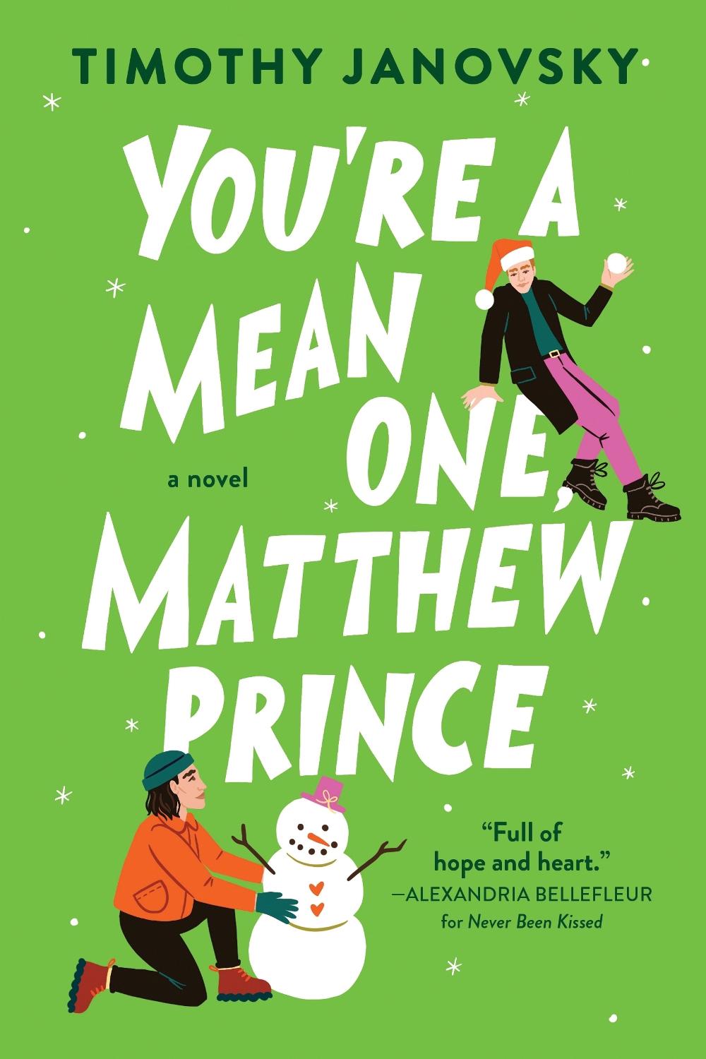 You're a Mean One, Matthew Prince by Timothy Janovsky - ISBN: 9781728250618