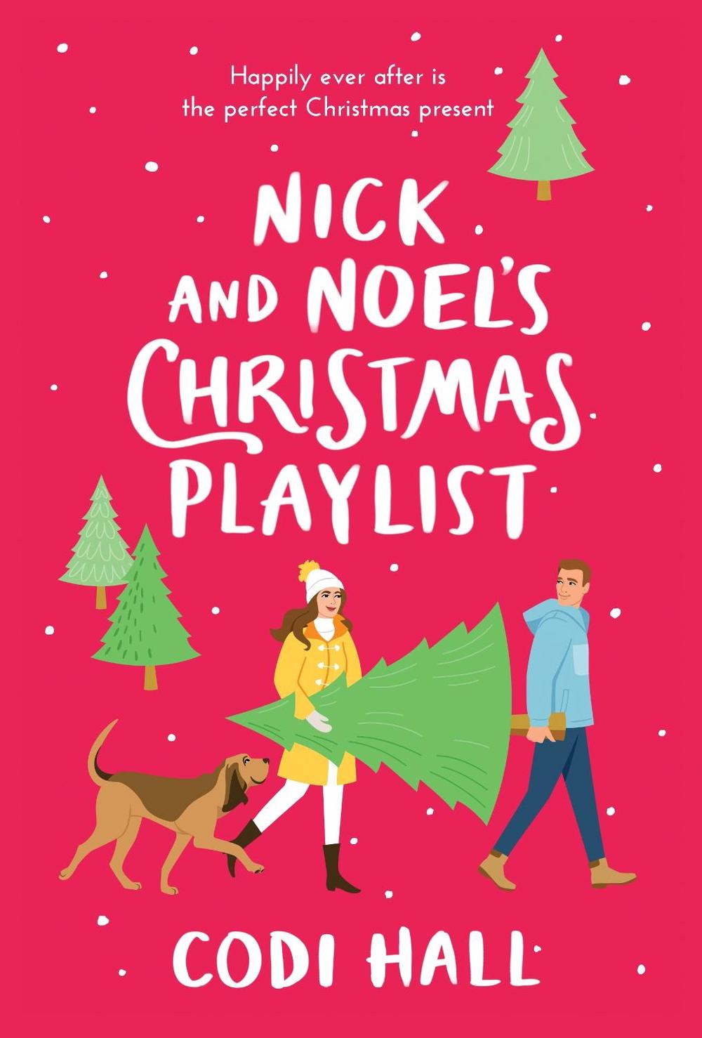 Nick and Noel's Christmas Playlist by Codi Hall - ISBN: 9781728251172