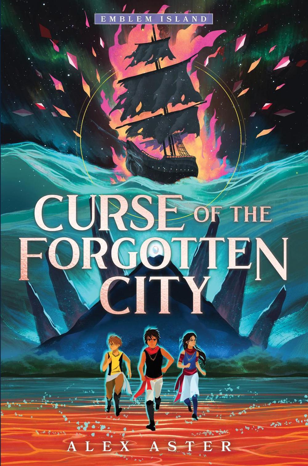 Curse of the Forgotten City by Alex Aster - ISBN: 9781728251387