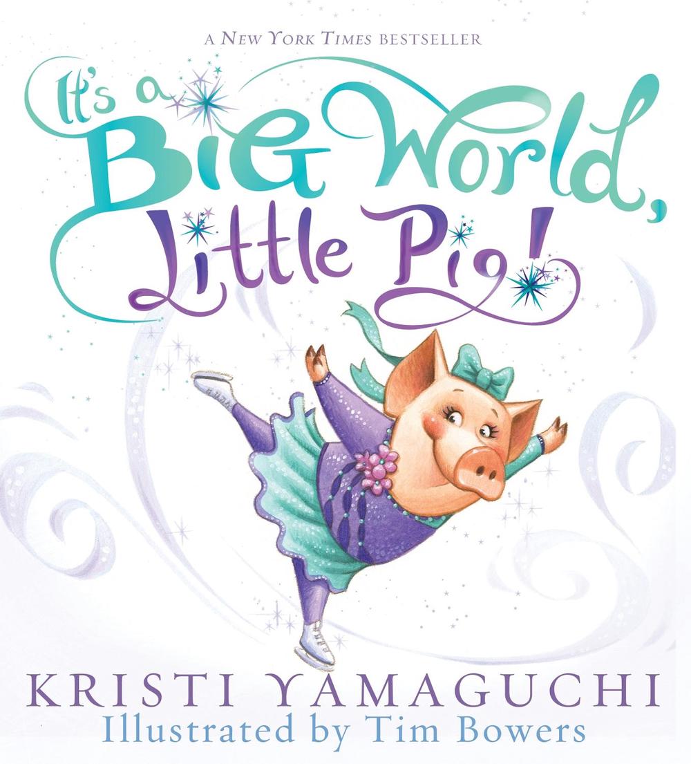 It's a Big World, Little Pig! by Kristi Yamaguchi - ISBN: 9781728252605
