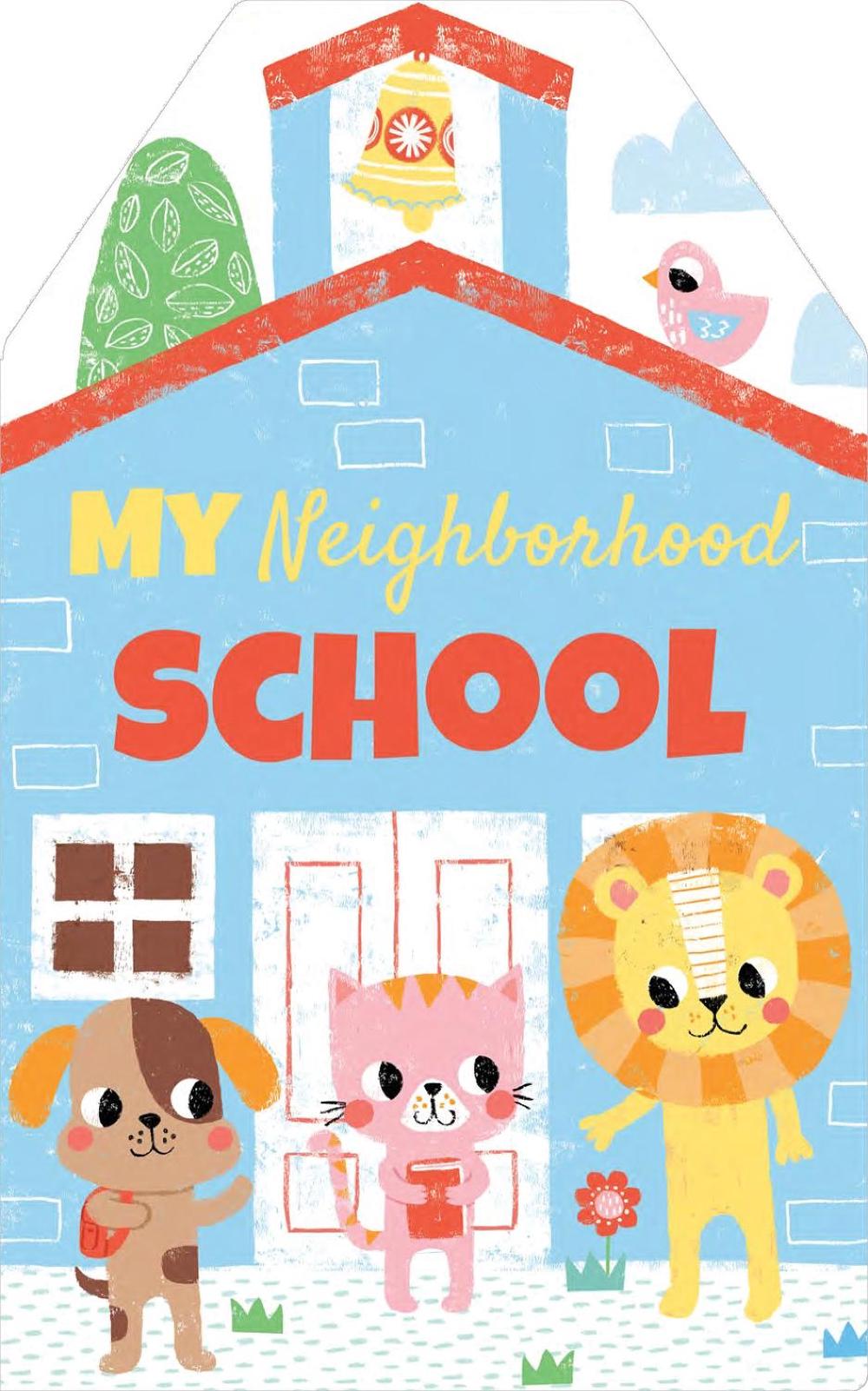 My Neighborhood School by Sourcebooks - ISBN: 9781728252841