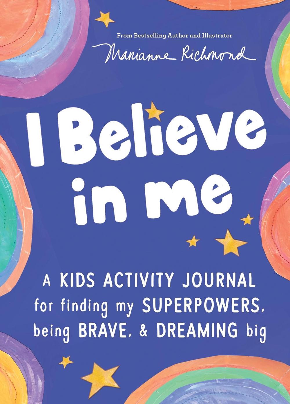 I Believe in Me by Marianne Richmond - ISBN: 9781728253183