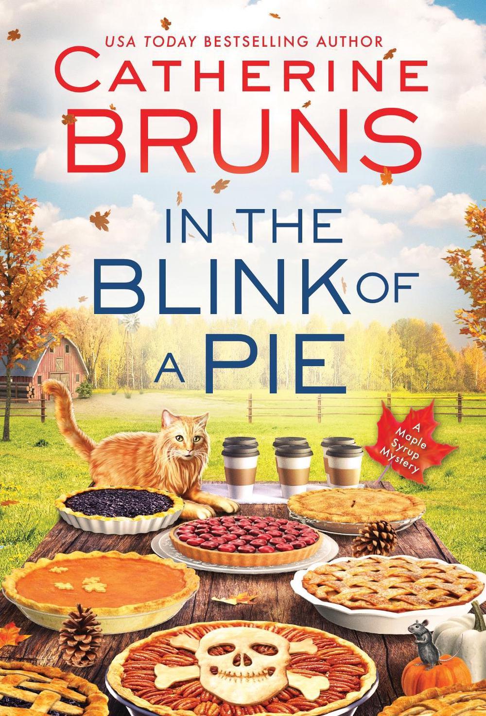 In the Blink of a Pie by Catherine Bruns - ISBN: 9781728253992