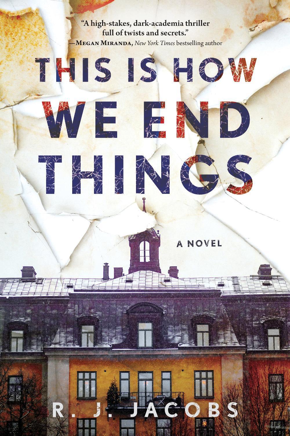 This is How We End Things by R.J. Jacobs - ISBN: 9781728254104