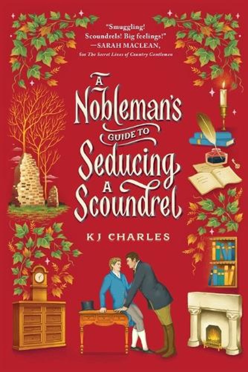 A Nobleman's Guide to Seducing a Scoundrel by KJ Charles - ISBN: 9781728255880