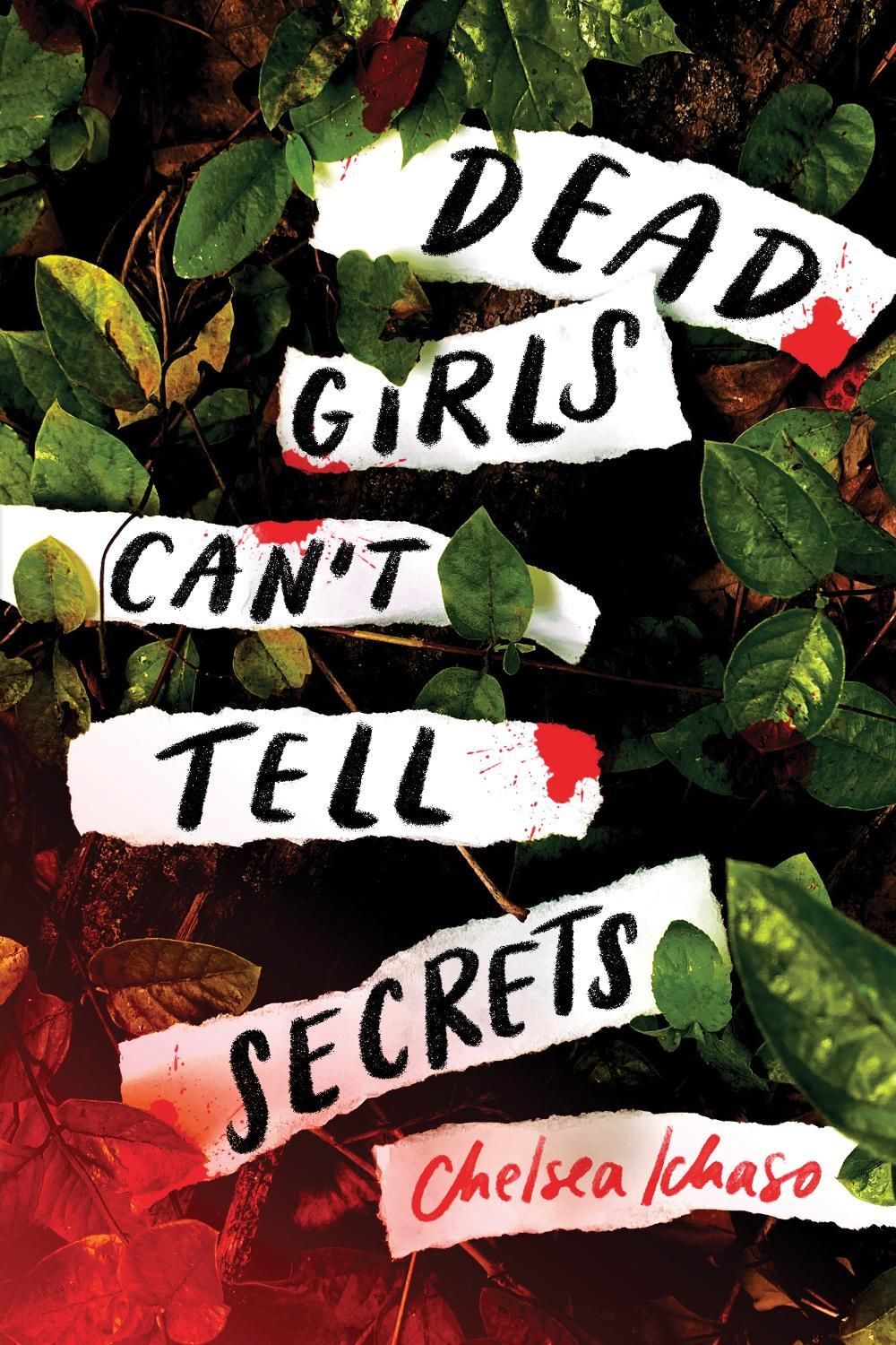Dead Girls Can't Tell Secrets by Chelsea Ichaso - ISBN: 9781728255972