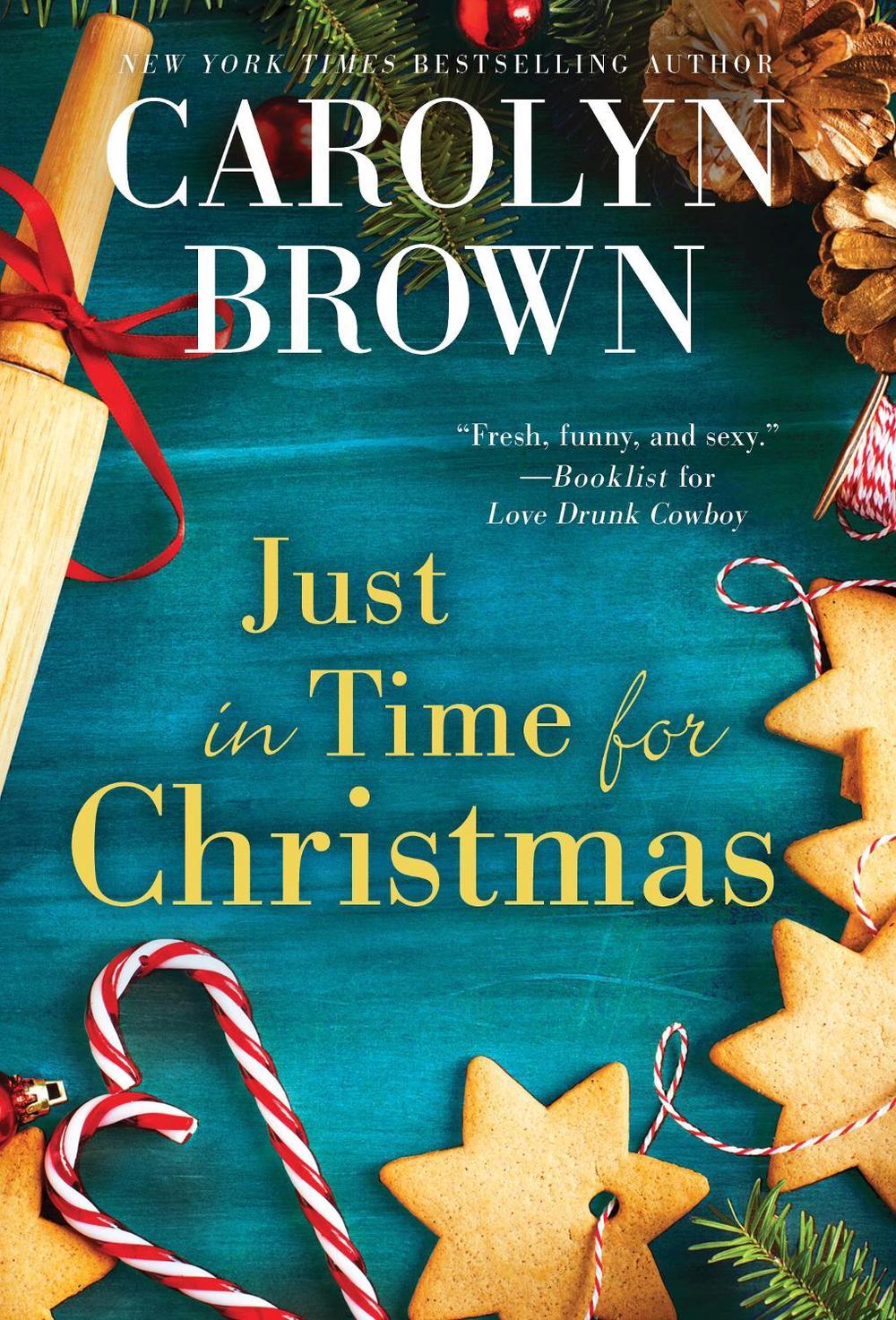 Just in Time for Christmas by Carolyn Brown - ISBN: 9781728256580