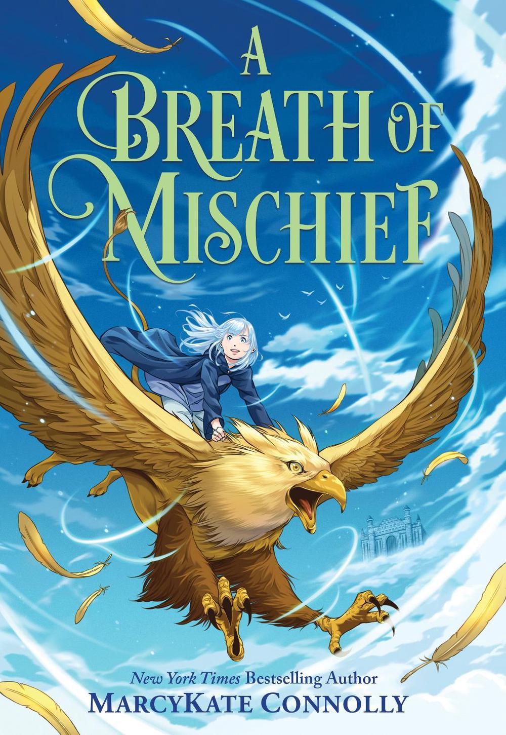 A Breath of Mischief by MarcyKate Connolly - ISBN: 9781728256863