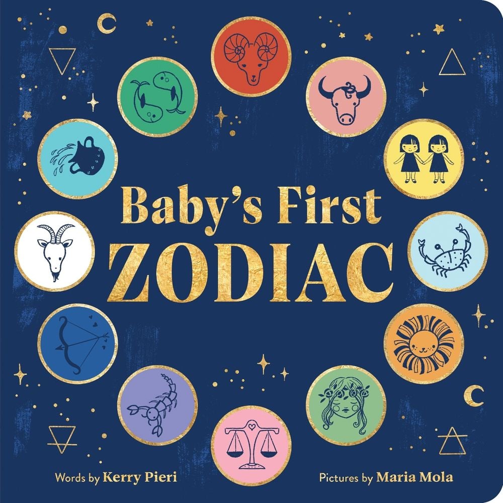 Baby's First Zodiac by Kerry Pieri - ISBN: 9781728258027