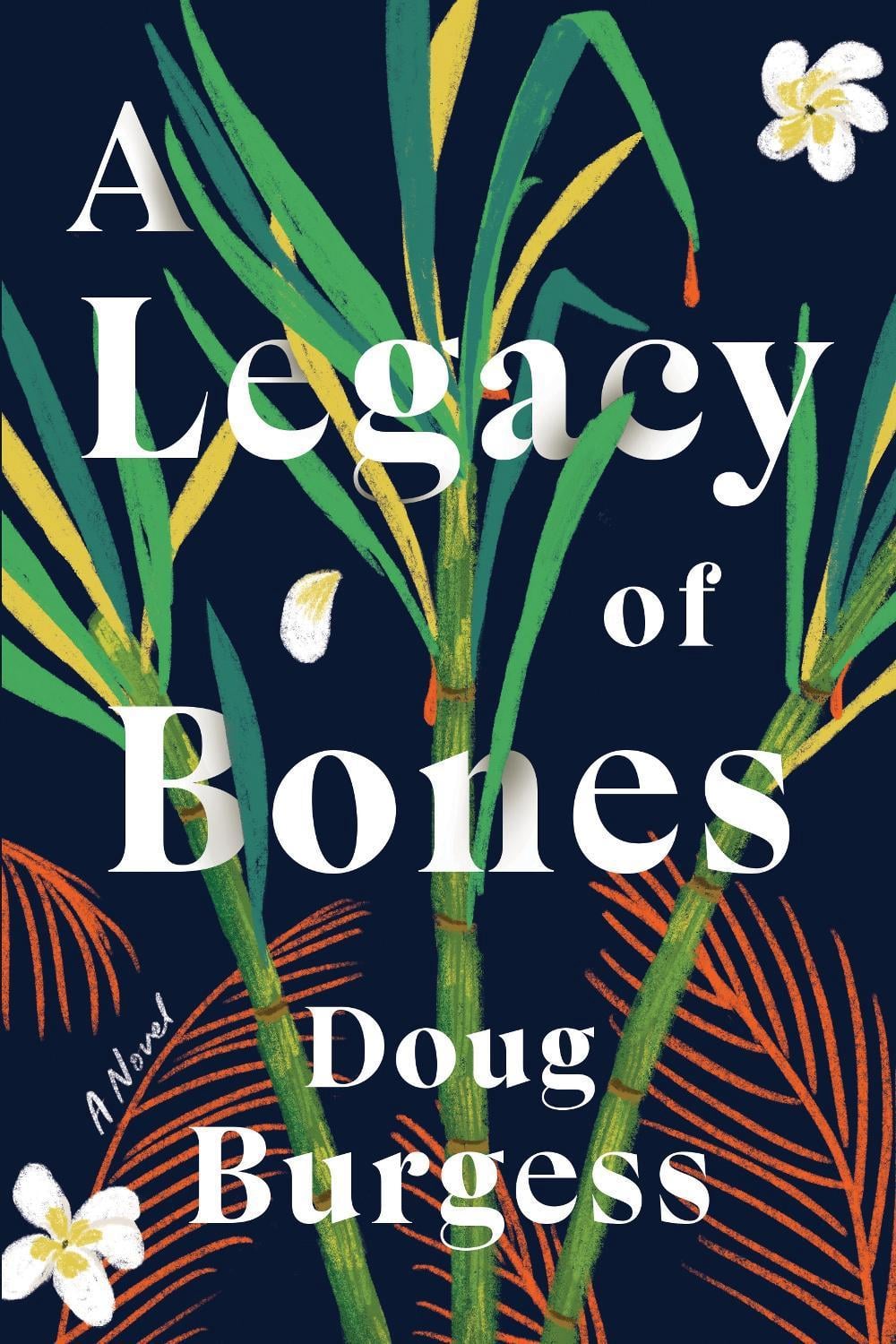 A Legacy of Bones by Doug Burgess - ISBN: 9781728259116