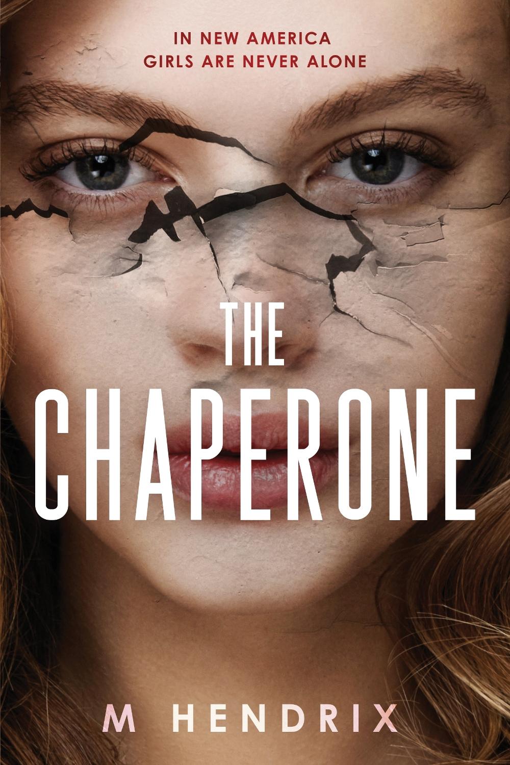 The Chaperone by M. Hendrix - ISBN: 9781728260006