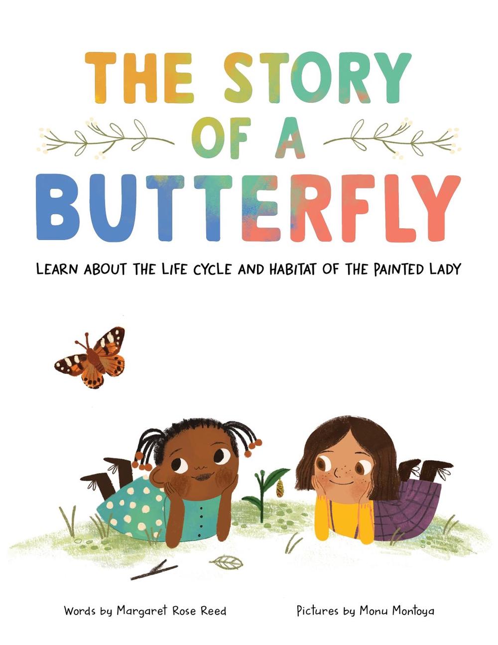 The Story of a Butterfly by Margaret Rose Reed - ISBN: 9781728261430