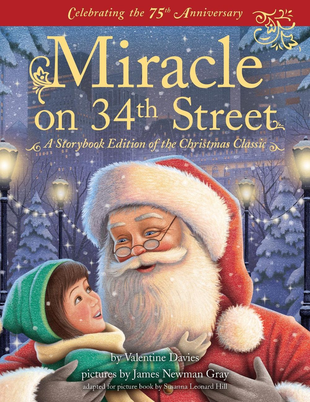 Miracle on 34th Street by Susanna Leonard Hill - ISBN: 9781728263298