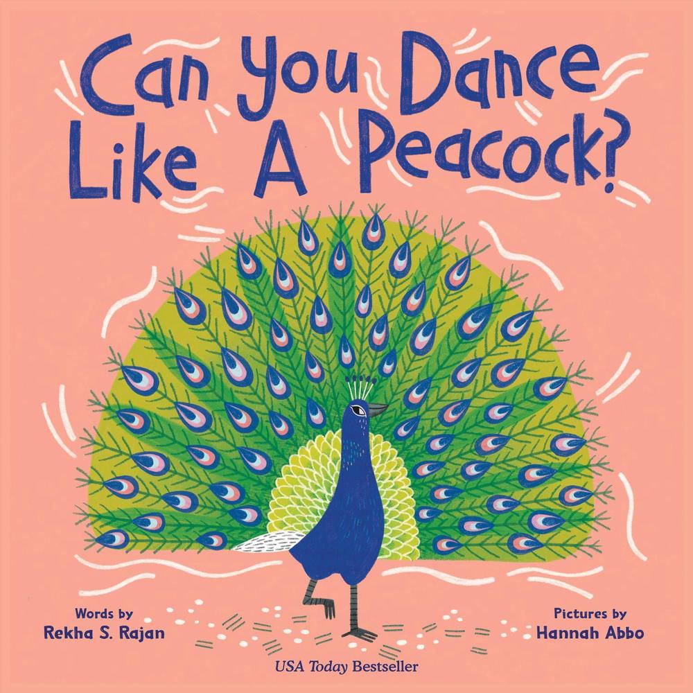 Can You Dance Like a Peacock? by Rekha Rajan - ISBN: 9781728264233