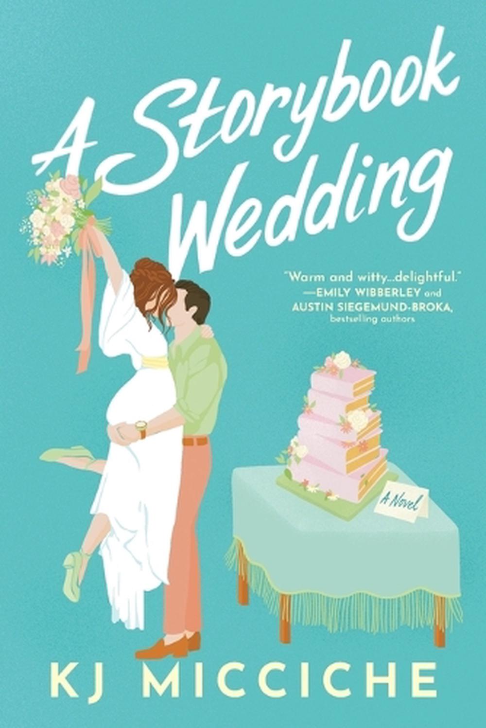 A Storybook Wedding by KJ Micciche - ISBN: 9781728264752