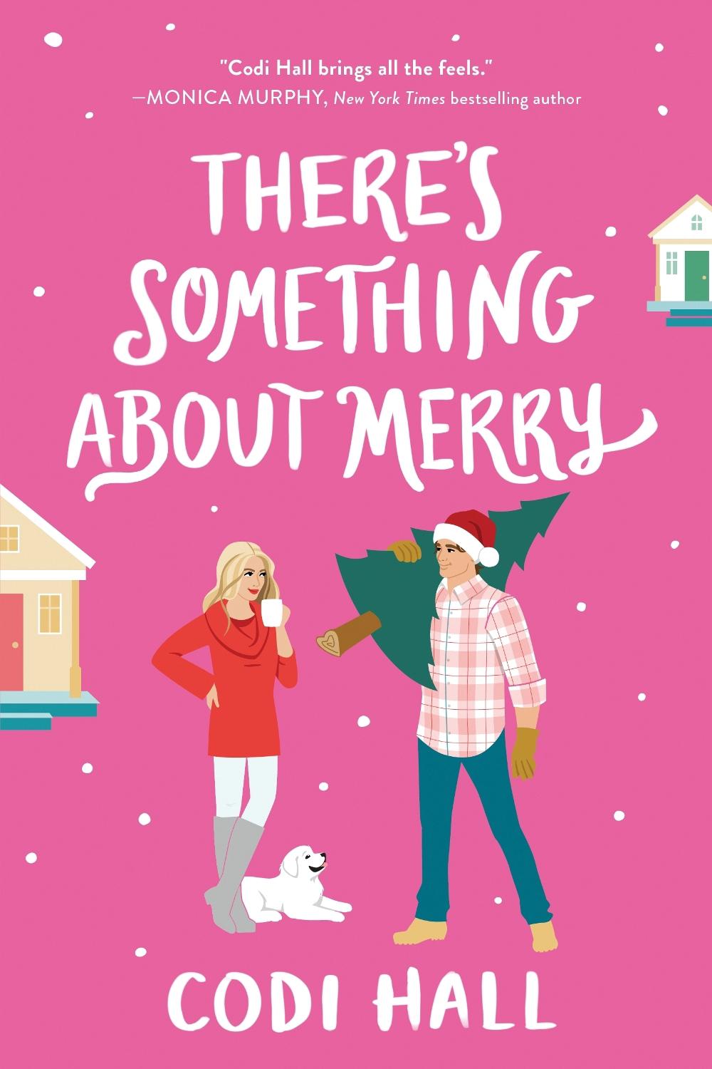 There's Something about Merry by Codi Hall - ISBN: 9781728265599