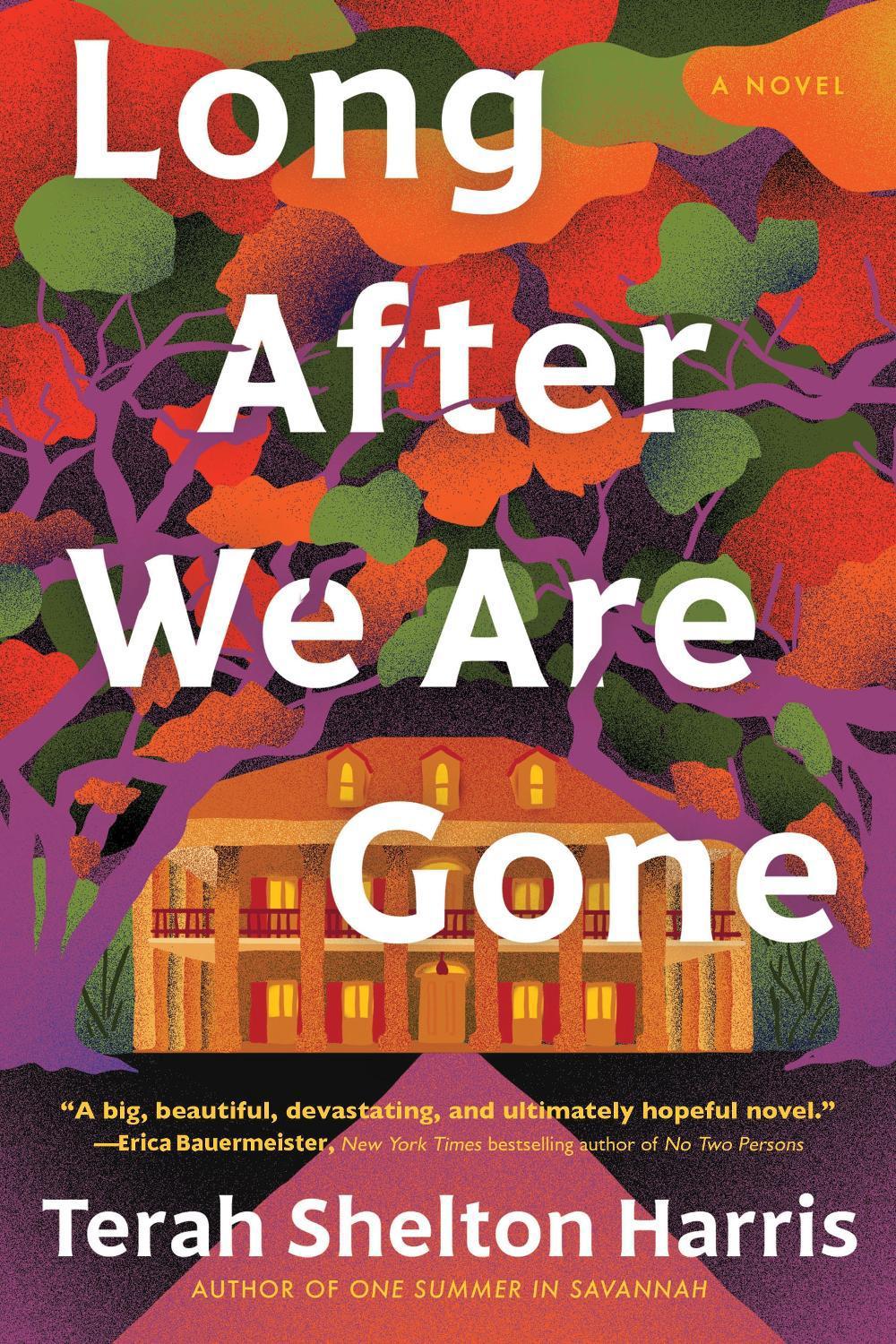 Long After We Are Gone by Terah Shelton Harris - ISBN: 9781728265773
