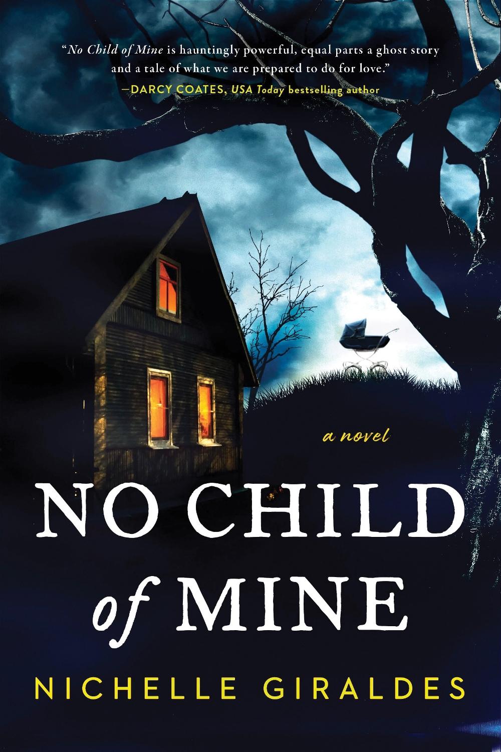 No Child of Mine by Nichelle Giraldes - ISBN: 9781728270357