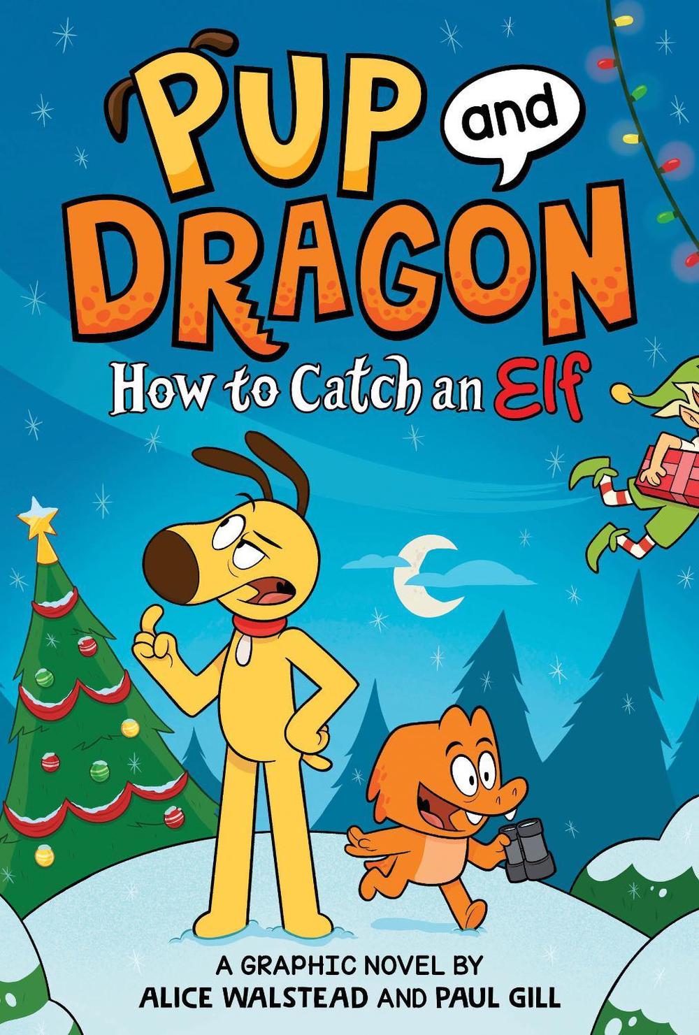 How to Catch Graphic Novels: How to Catch an Elf by Alice Walstead - ISBN: 9781728270517