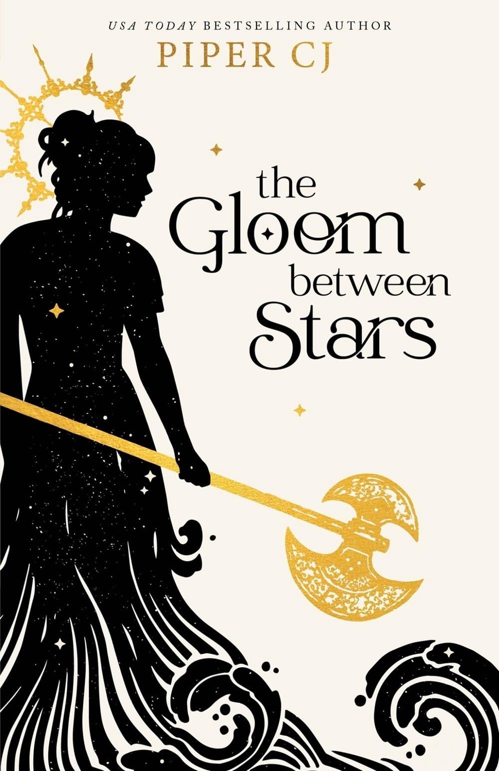 The Gloom Between Stars by Piper CJ - ISBN: 9781728270760