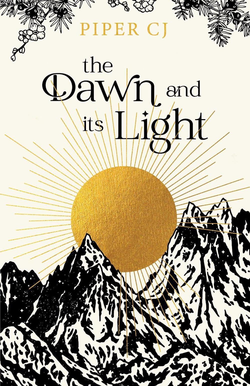 The Dawn and Its Light by Piper CJ - ISBN: 9781728270791