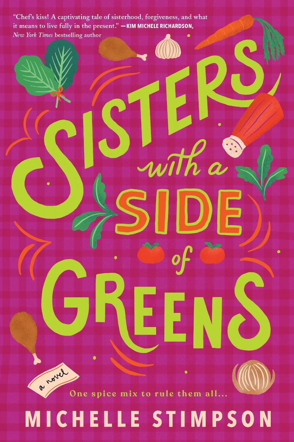 Sisters with a Side of Greens by Michelle Stimpson - ISBN: 9781728271590