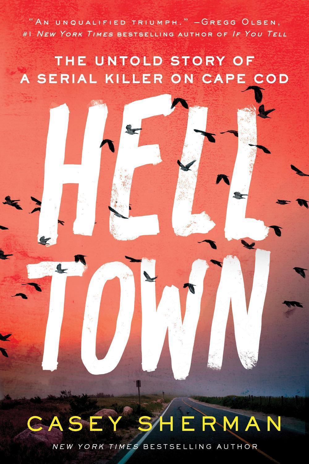 Helltown by Casey Sherman - ISBN: 9781728271934