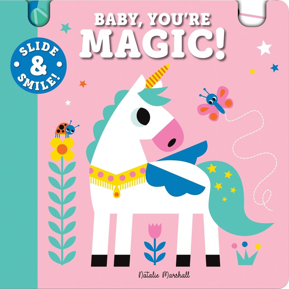 Slide and Smile: Baby, You're Magic! by Natalie Marshall - ISBN: 9781728273150