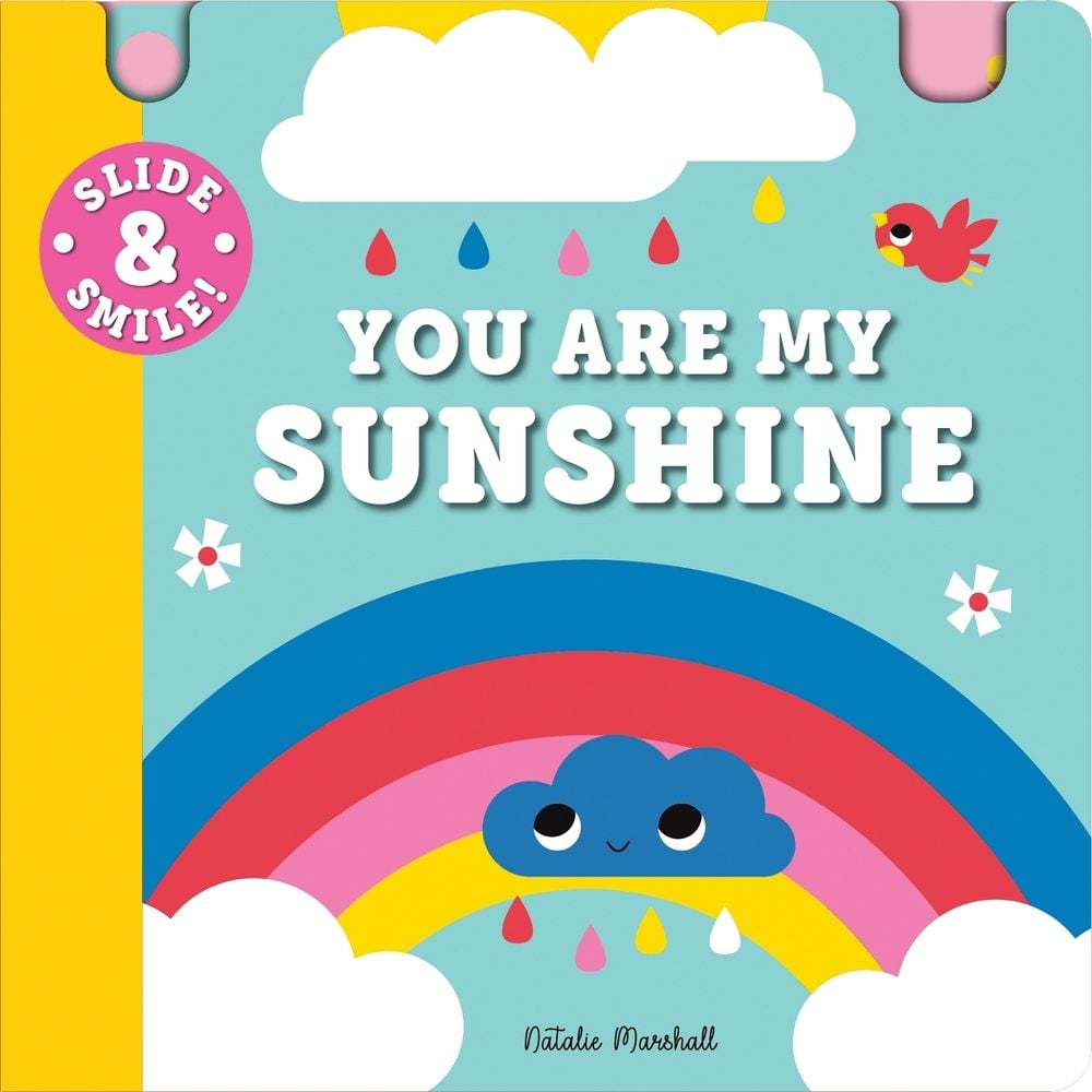 Slide and Smile: You Are My Sunshine by Natalie Marshall - ISBN: 9781728273174