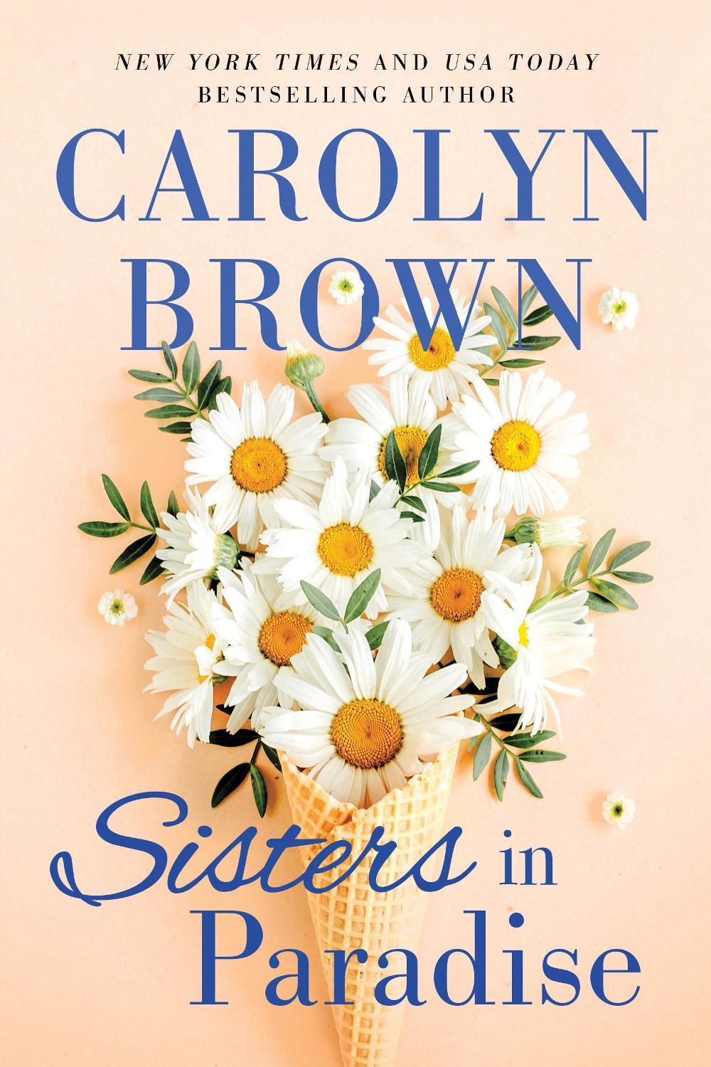Sisters in Paradise by Carolyn Brown - ISBN: 9781728275000