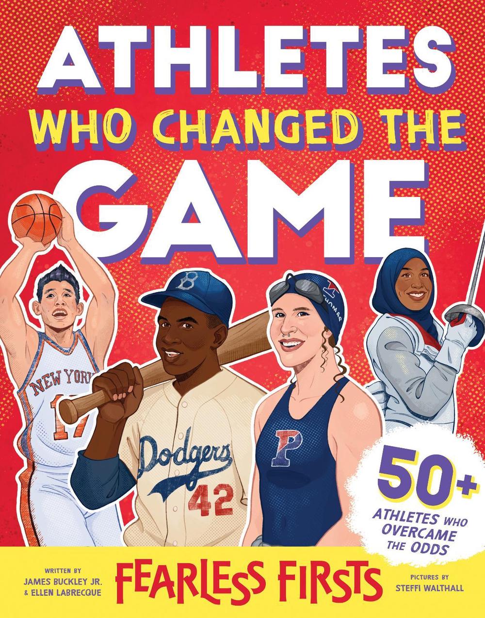 Athletes Who Changed the Game by Steffi Walthall - ISBN: 9781728275062