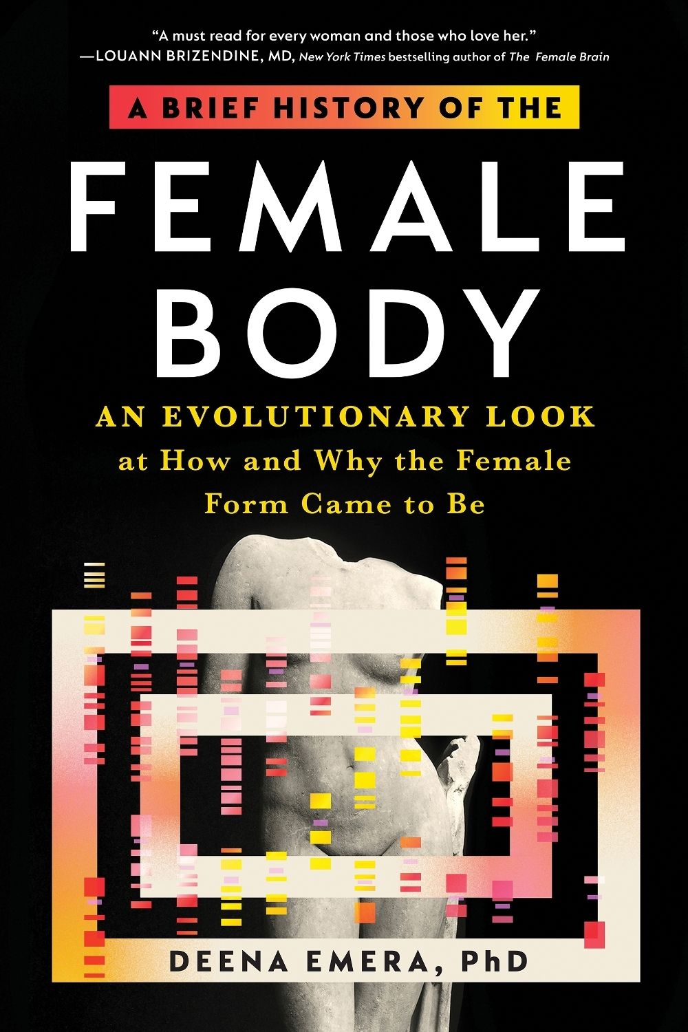 A Brief History of the Female Body by Dr. Deena Emera - ISBN: 9781728275154