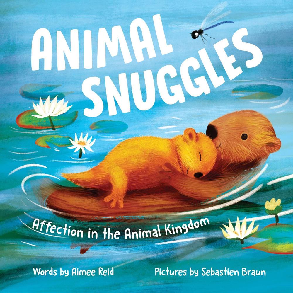 Animal Snuggles by Aimee Reid - ISBN: 9781728275406