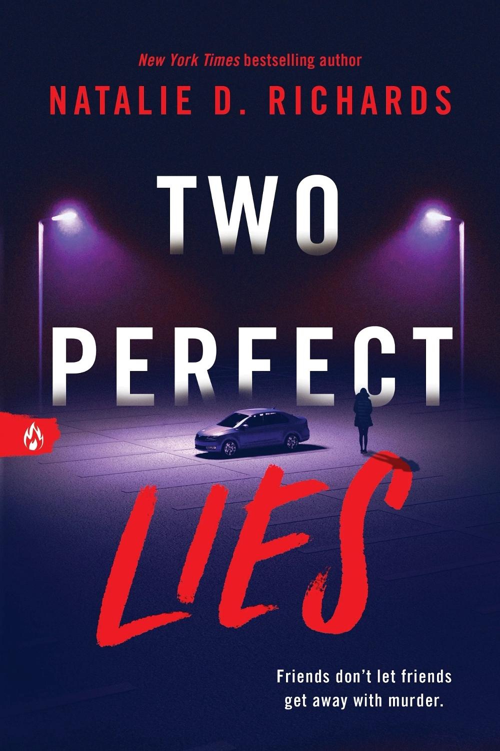 Two Perfect Lies by Natalie D. Richards - ISBN: 9781728276038