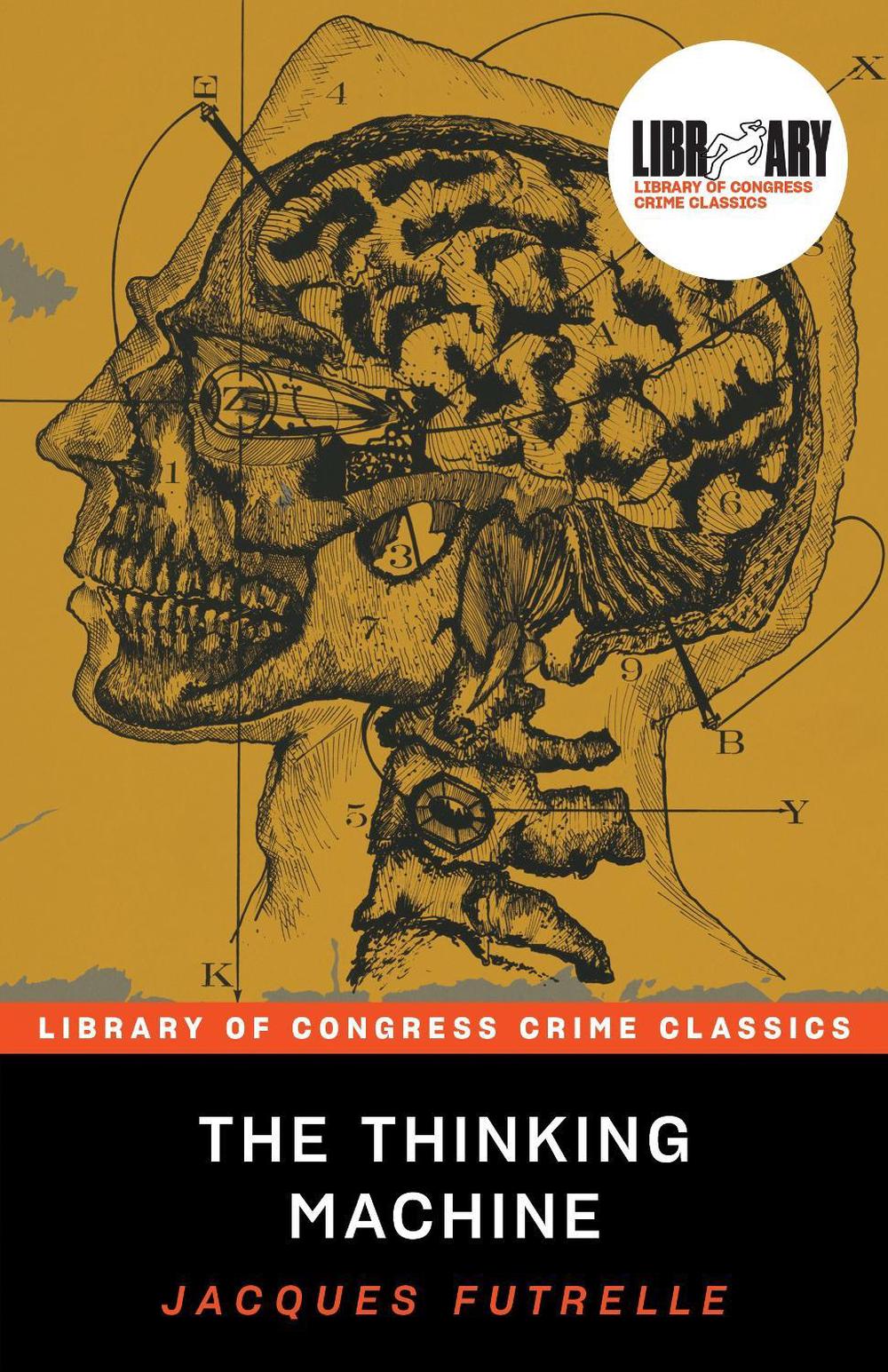 The Thinking Machine by Jacques Futrelle - ISBN: 9781728276083