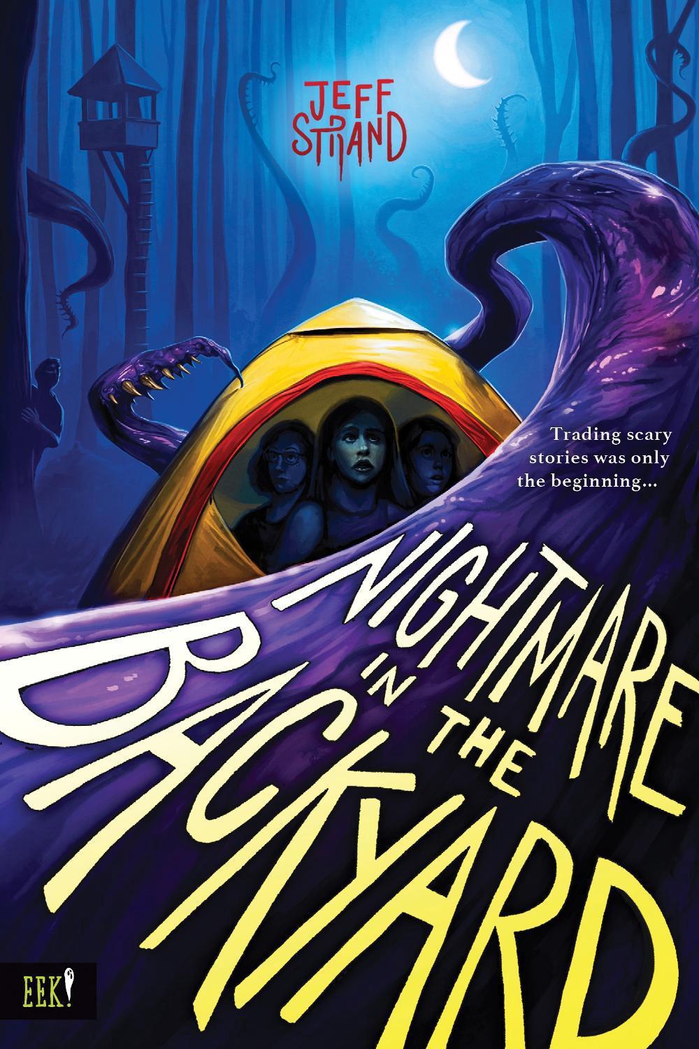 Nightmare in the Backyard by Jeff Strand, Paperback, 9781728277660