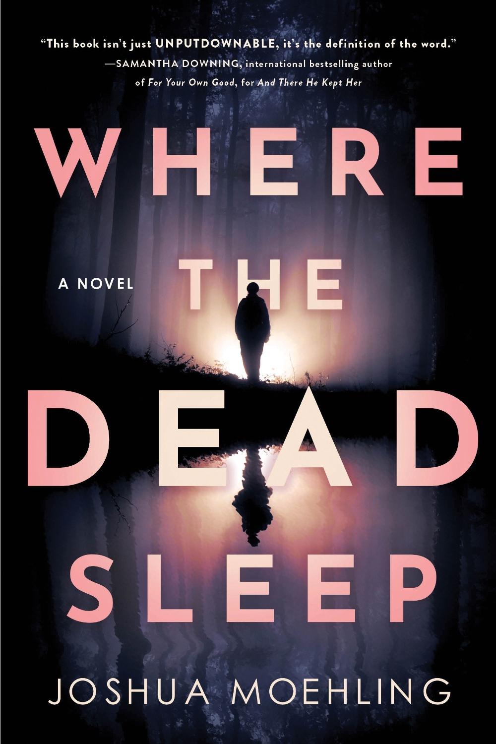 Where the Dead Sleep by Joshua Moehling - ISBN: 9781728277844