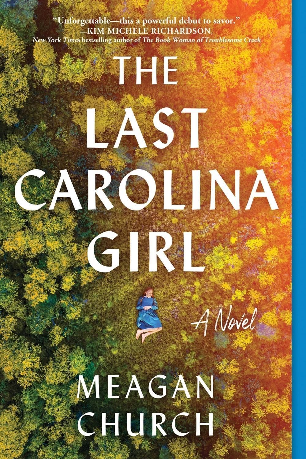 The Last Carolina Girl by Meagan Church - ISBN: 9781728278049