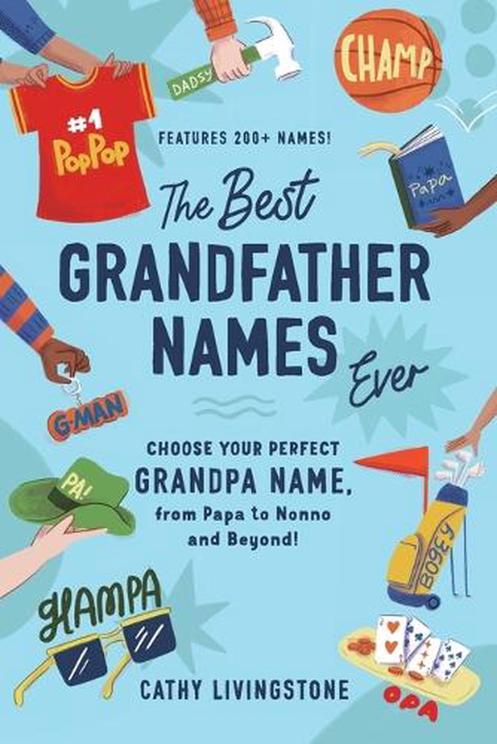 The Best Grandfather Names Ever, 9781728278452