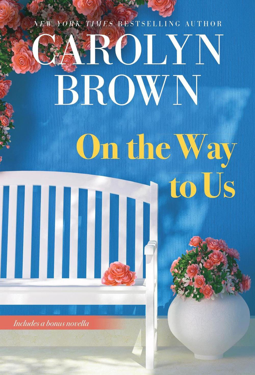 On the Way to Us by Carolyn Brown - ISBN: 9781728280059