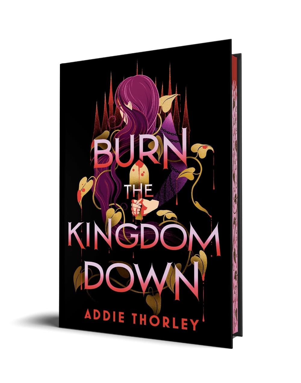 Burn the Kingdom Down by Addie Thorley - ISBN: 9781728283036