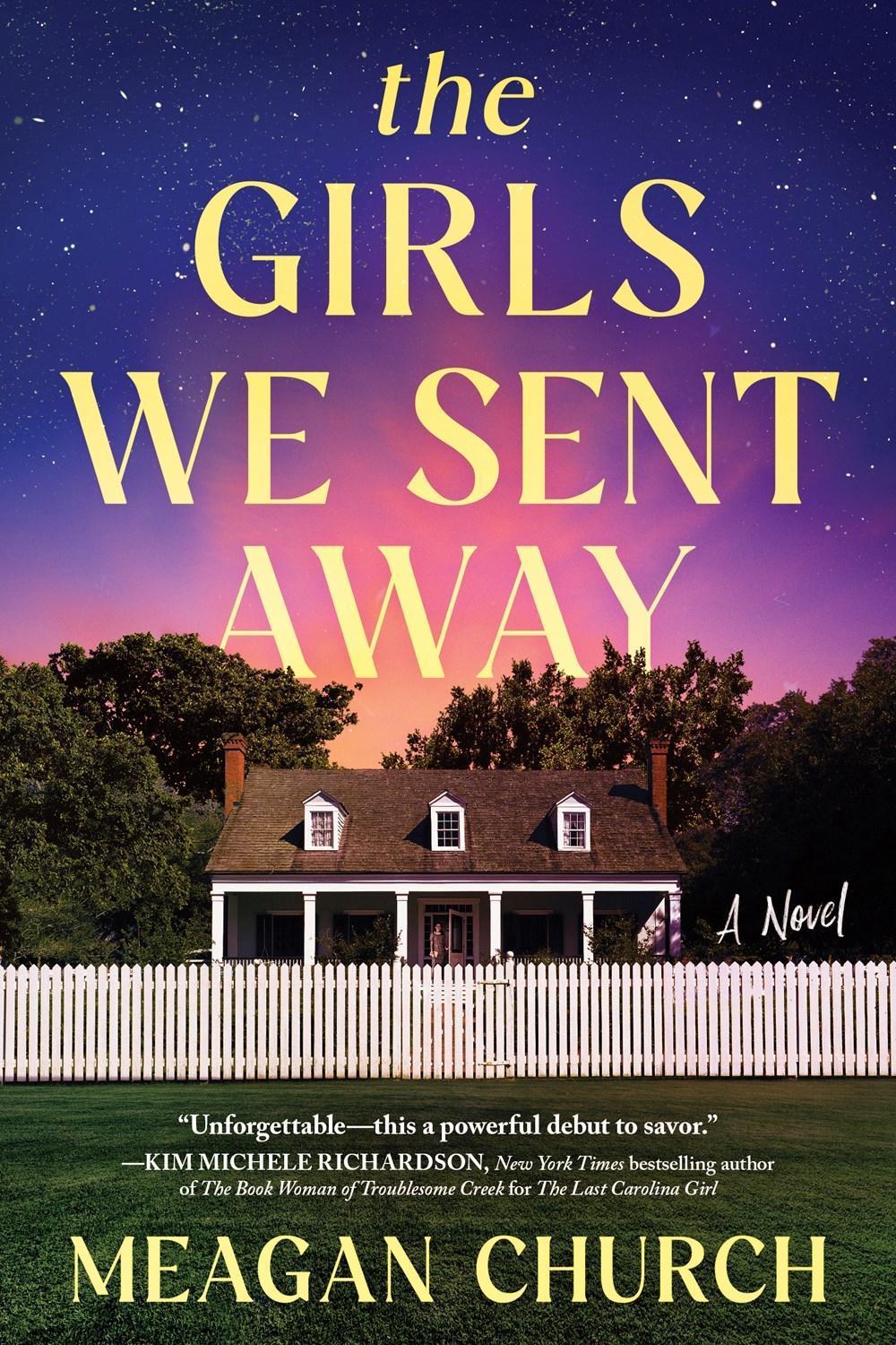 The Girls We Sent Away by Meagan Church - ISBN: 9781728283098
