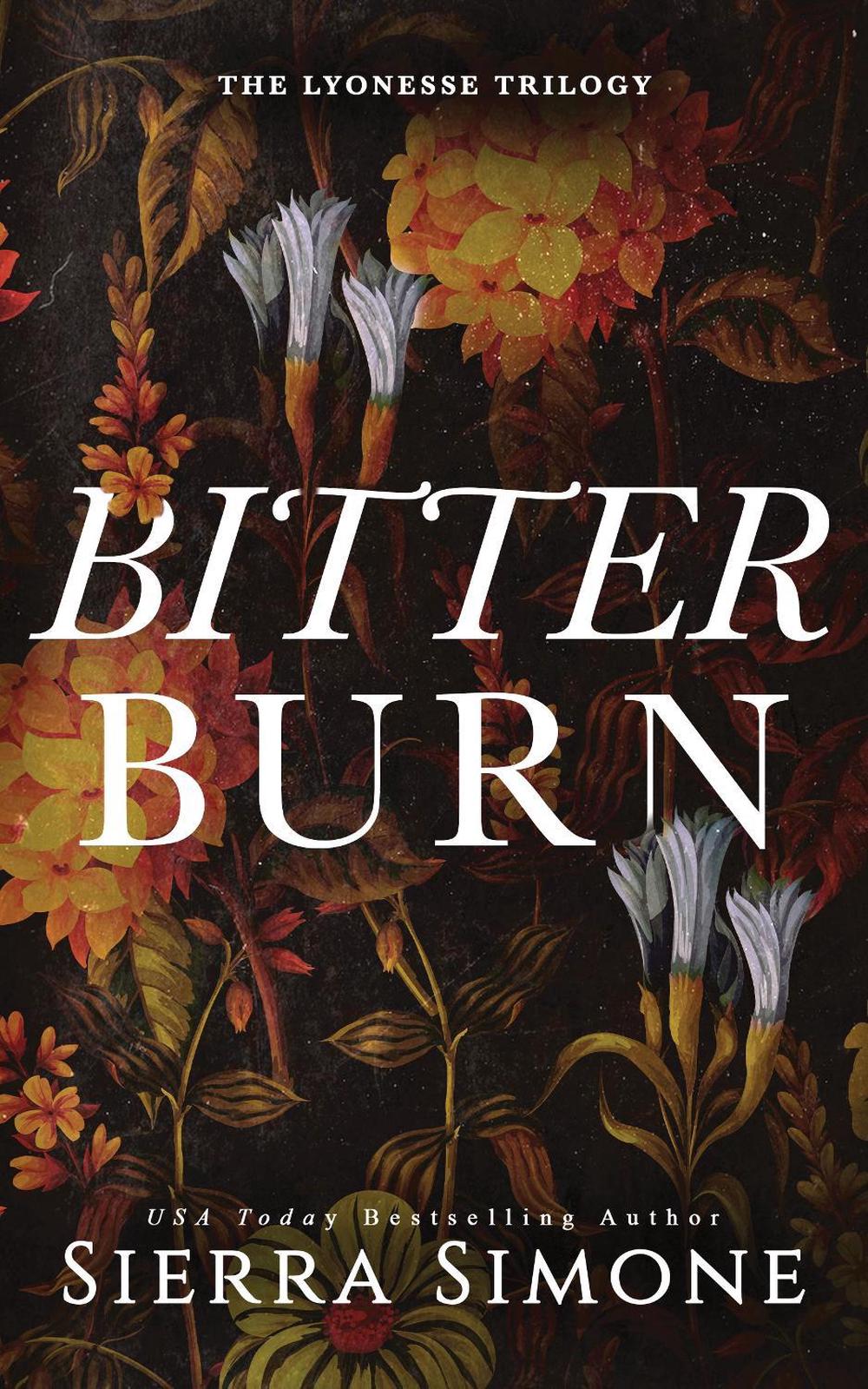 Bitter Burn by Sierra Simone - ISBN: 9781728284255