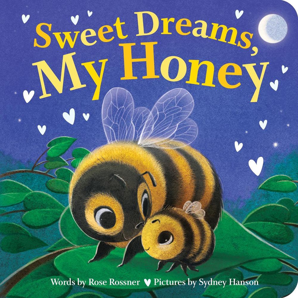 Sweet Dreams, My Honey by Rose Rossner - ISBN: 9781728284354